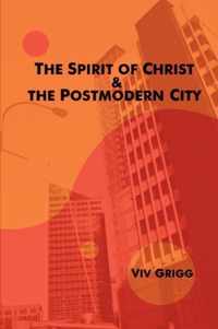 The Spirit of Christ and the Postmodern City