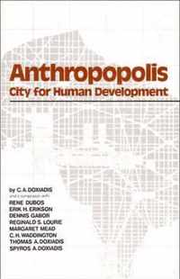 Anthropopolis - City for Human Development