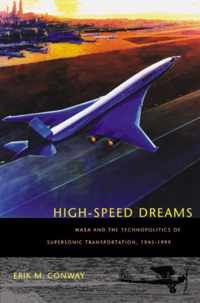 High-Speed Dreams - NASA and the Technopolitics of Supersonic Transportation, 1945-1999