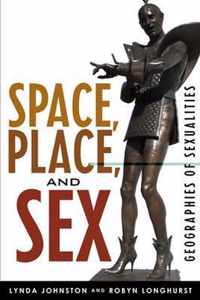 Space, Place, and Sex