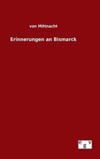 Erinnerungen an Bismarck