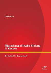 Migrationspolitische Bildung in Kanada