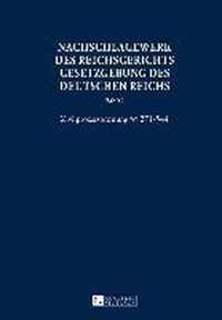 Nachschlagewerk des Reichsgerichts. Gesetzgebung des Deutschen Reichs