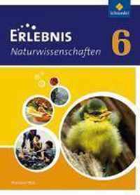 Erlebnis Naturwissenschaft 6. Schülerband. Rheinland-Pfalz
