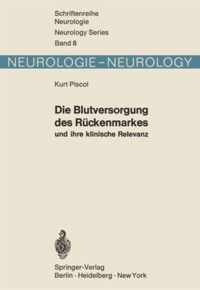 Die Blutversorgung Des Ruckenmarkes Und Ihre Klinische Relevanz