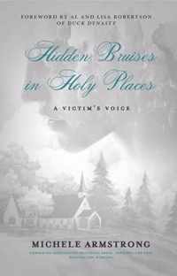 Hidden Bruises in Holy Places: A Victim's Voice