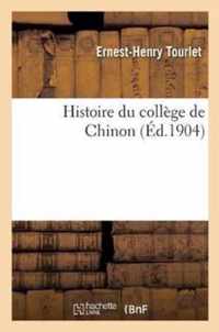 Histoire Du College de Chinon