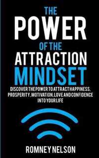 The Power of the Attraction Mindset