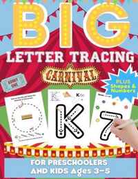 Big Letter Tracing For Preschoolers And Kids Ages 3-5