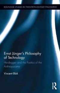 Ernst Jünger's Philosophy of Technology