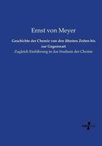 Geschichte der Chemie von den altesten Zeiten bis zur Gegenwart