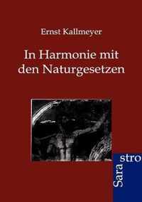 In Harmonie mit den Naturgesetzen