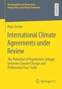 International Climate Agreements under Review