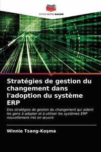 Strategies de gestion du changement dans l'adoption du systeme ERP