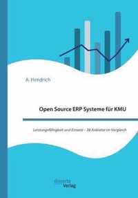 Open Source ERP Systeme für KMU. Leistungsfähigkeit und Einsatz - 38 Anbieter im Vergleich