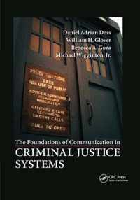 The Foundations of Communication in Criminal Justice Systems