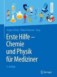 Erste Hilfe Chemie und Physik fuer Mediziner