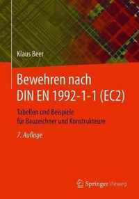 Bewehren Nach Din En 1992-1-1 (Ec2): Tabellen Und Beispiele Für Bauzeichner Und Konstrukteure