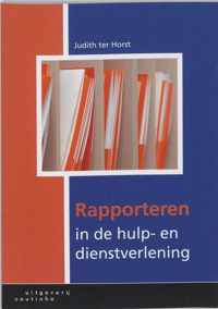 Rapporteren in de hulp- en dienstverlening