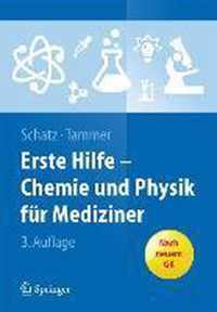 Erste Hilfe - Chemie Und Physik Fur Mediziner