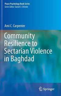 Community Resilience to Sectarian Violence in Baghdad