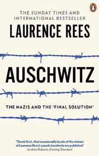 Auschwitz Nazis & The Final Solution