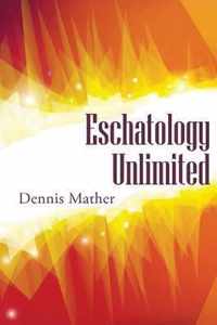 Escathology Unlimited