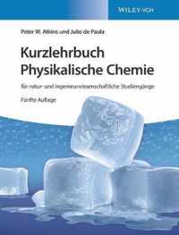 Kurzlehrbuch Physikalische Chemie