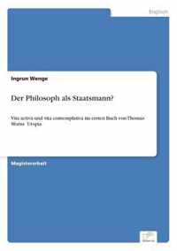 Der Philosoph als Staatsmann?