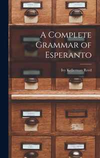 A Complete Grammar of Esperanto