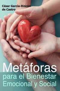 Metaforas para el bienestar emocional y social