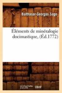 Elements de Mineralogie Docimastique, (Ed.1772)