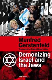 Demonizing Israel and the Jews