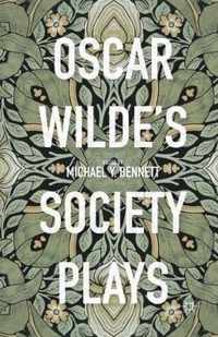 Oscar Wilde's Society Plays