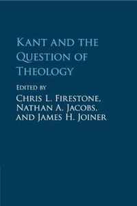 Kant and the Question of Theology