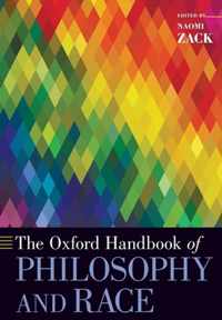 The Oxford Handbook of Philosophy and Race