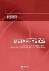 Contemporary Debates in Metaphysics