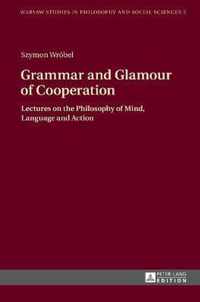 Grammar and Glamour of Cooperation