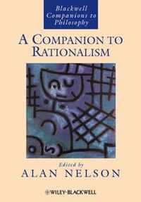 A Companion to Rationalism