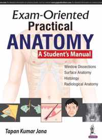 Exam-Oriented Practical Anatomy