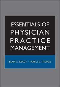 Essentials of Physician Practice Management