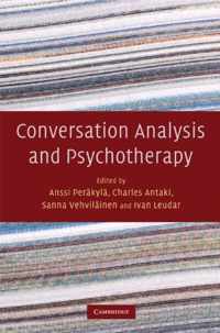 Conversation Analysis and Psychotherapy
