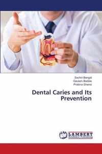 Dental Caries and Its Prevention