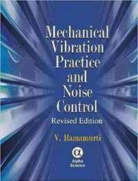 Mechanical Vibration Practice and Noise Control