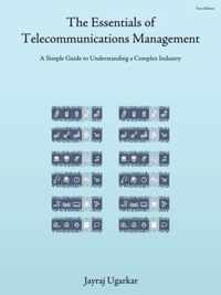 The Essentials of Telecommunications Management