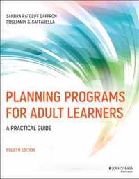 Planning Programs for Adult Learners - A Practical Guide, Fourth Edition
