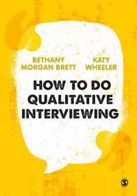 How to Do Qualitative Interviewing