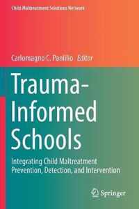 Trauma-Informed Schools