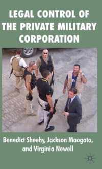 Legal Control of the Private Military Corporation