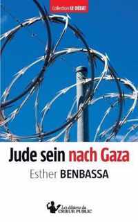 Jude sein nach Gaza